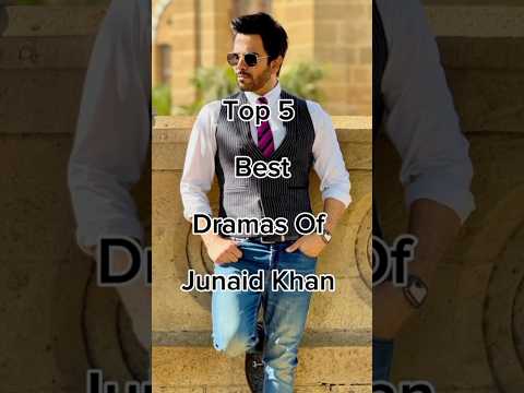 Top 5 Best Dramas Of Junaid Khan 😱 #pakdrama #viralshort #pakistanidrama #pakistanidrama#junaidkhan