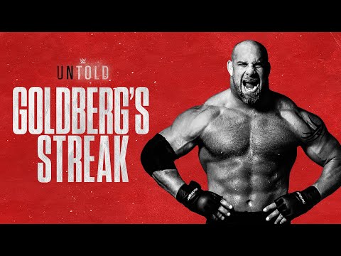 FULL DOCUMENTARY: Goldberg’s Streak | WWE Untold