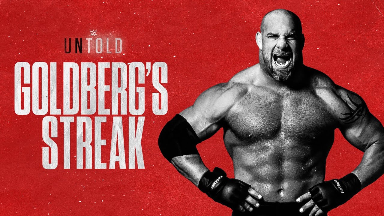 Goldberg’s Unstoppable Streak: The Untold WWE Story 🏆
