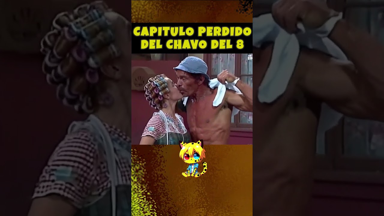 ¡El Capítulo Perdido del Chavo! 😂 Descubre la Comedia que Todos Están Buscando