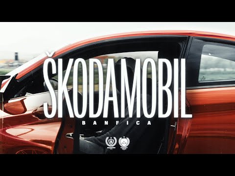 BANFICA - ŠKODAMOBIL (OFFICIAL VIDEO)