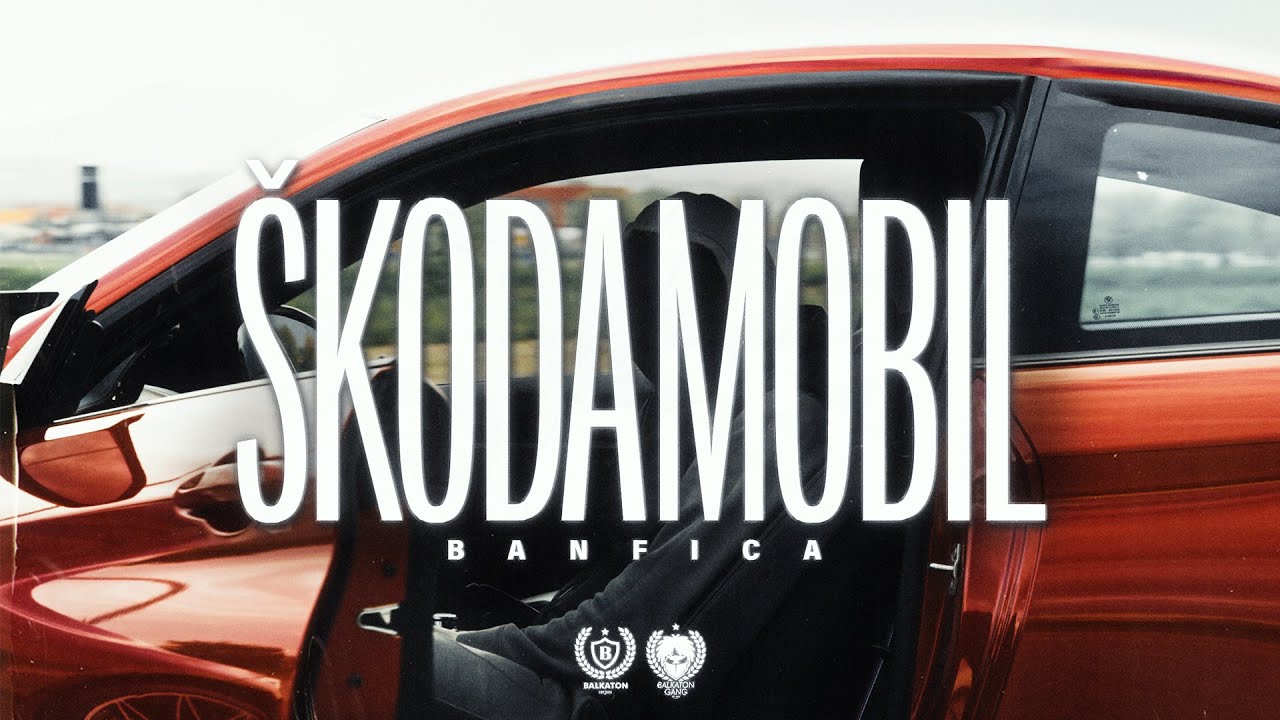 BANFICA - ŠKODAMOBIL (Official Video) 🎶