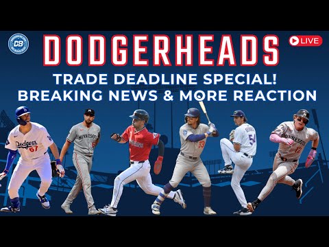 DodgerHeads: Dustin May & James Outman traded, Brock Stewart, Alex Call acquired & more updates!
