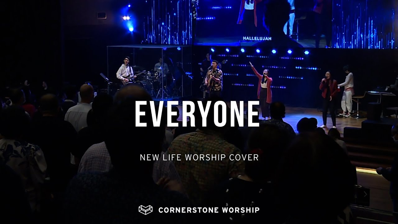 Everyone by New Life Worship 🎶
