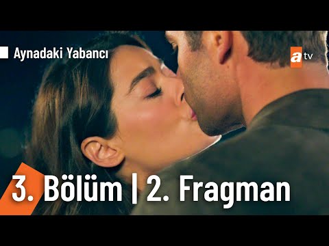 Aynadaki Yabancı 3. Bölüm 2. Fragman |"Akıl unutsa da kalp unutmazmış..." @AynadakiYabanciatv