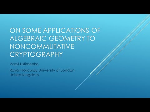 Vasyl Ustimenko. On some applications of algebraic geometry to noncommutative cryptography