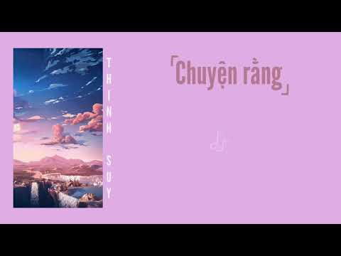 Chuyện Rằng || Thịnh Suy Lyrics 🎶