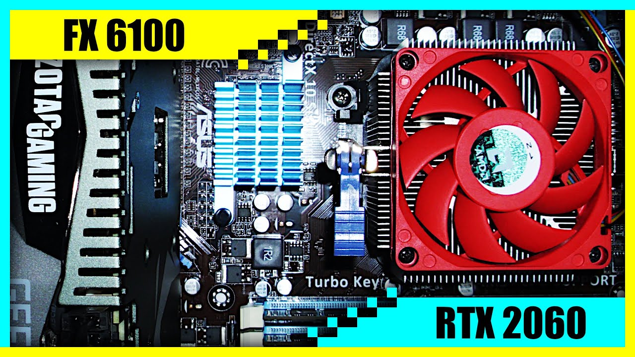 FX 6100 + RTX 2060 Gaming PC Tested in 2022