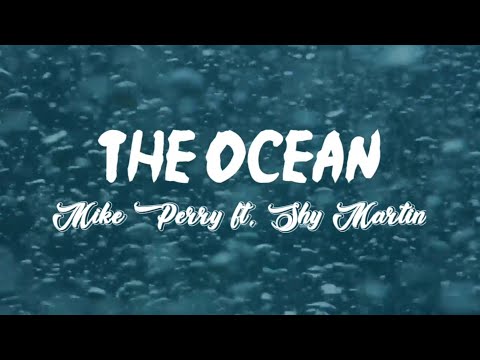Mike Perry - The Ocean (Lyrics Terjemahan) ft. Shy Martin