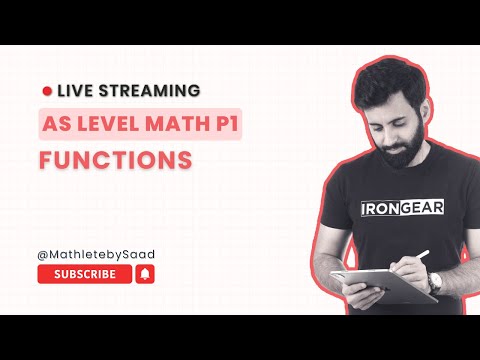 AS Level Mathematics P1: Functions - Part 1