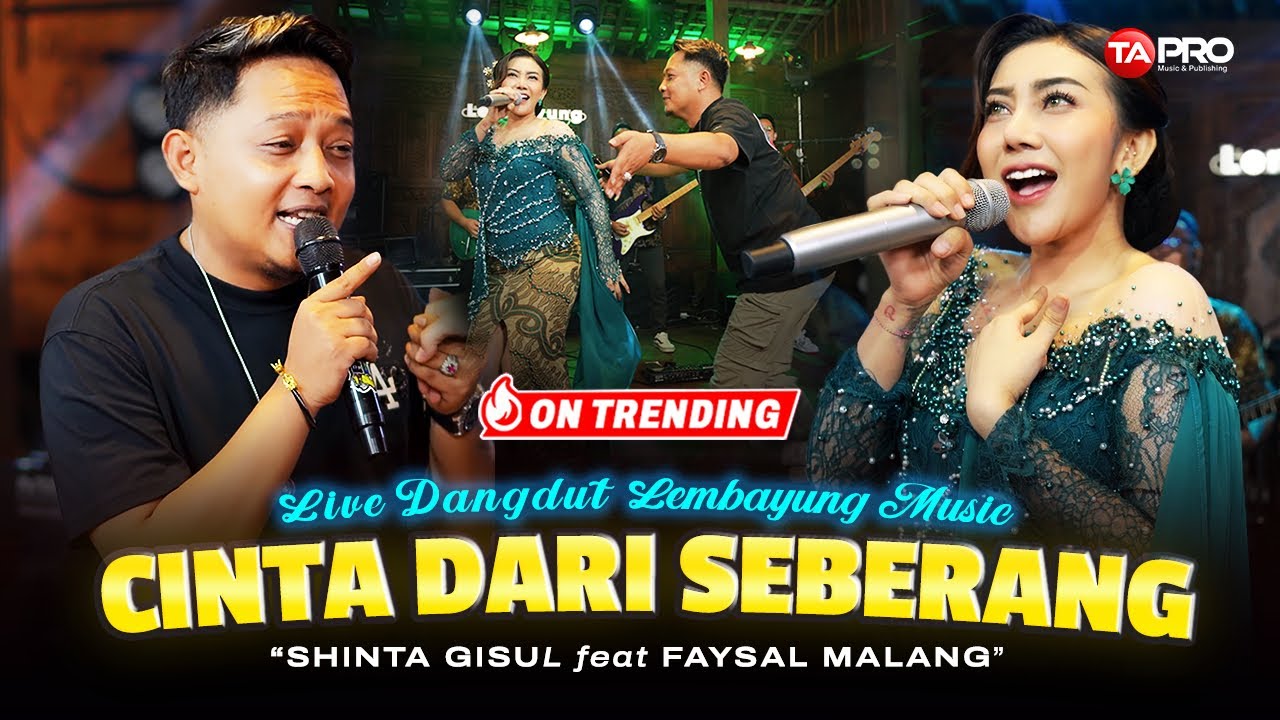 Cinta dari Seberang - Shinta Gisul ft. Faysal Malang 🎶