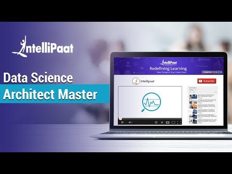 Data Science Training | Data Science Architect Masters Course | Data Science Course | Intellipaat