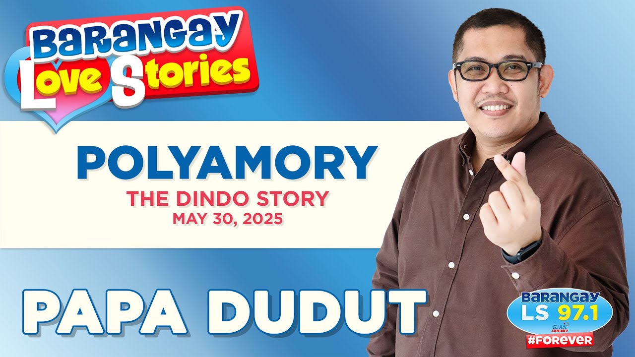 POLYAMORY β DINDO | Papa Dudut's Barangay Love Stories π
