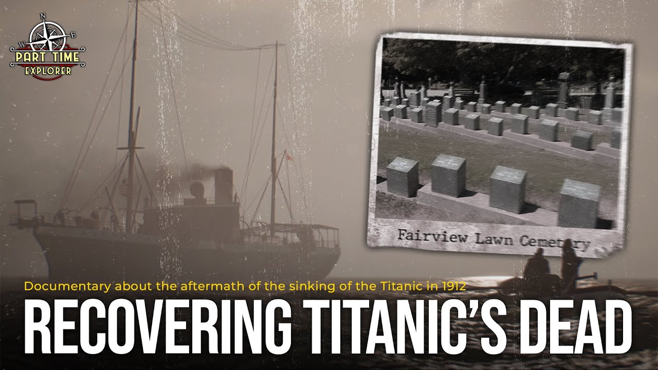 In the Wake of Titanic: The Halifax Recovery & Burial Mission 🚢