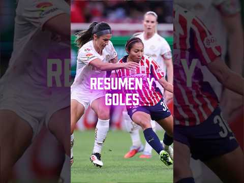 🔥RESUMEN Y GOLES DEL CHIVAS VS TOLUCA⚽️#Short #ChivasFemenil #Toluca #Robert #LichaCervantes