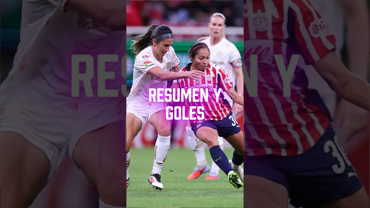 🔥 Resumen y Goles del Emocionante Partido Chivas Femenil vs Toluca ⚽️