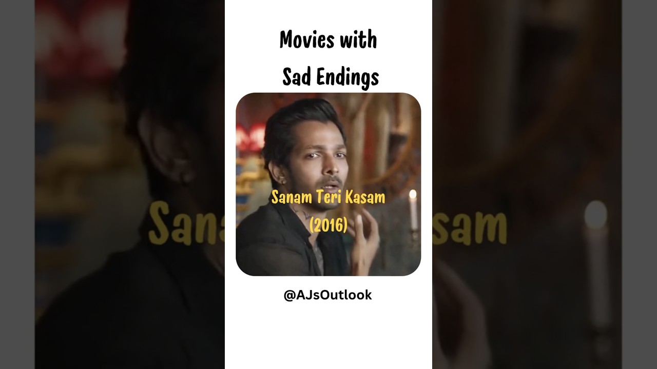 Bollywood Movies with Sad Endings | Part 1