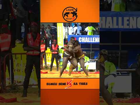 Eumeu Sene vs Sa Thies #luttesénégalaise #lamb #eumeusene #sathies #senegal