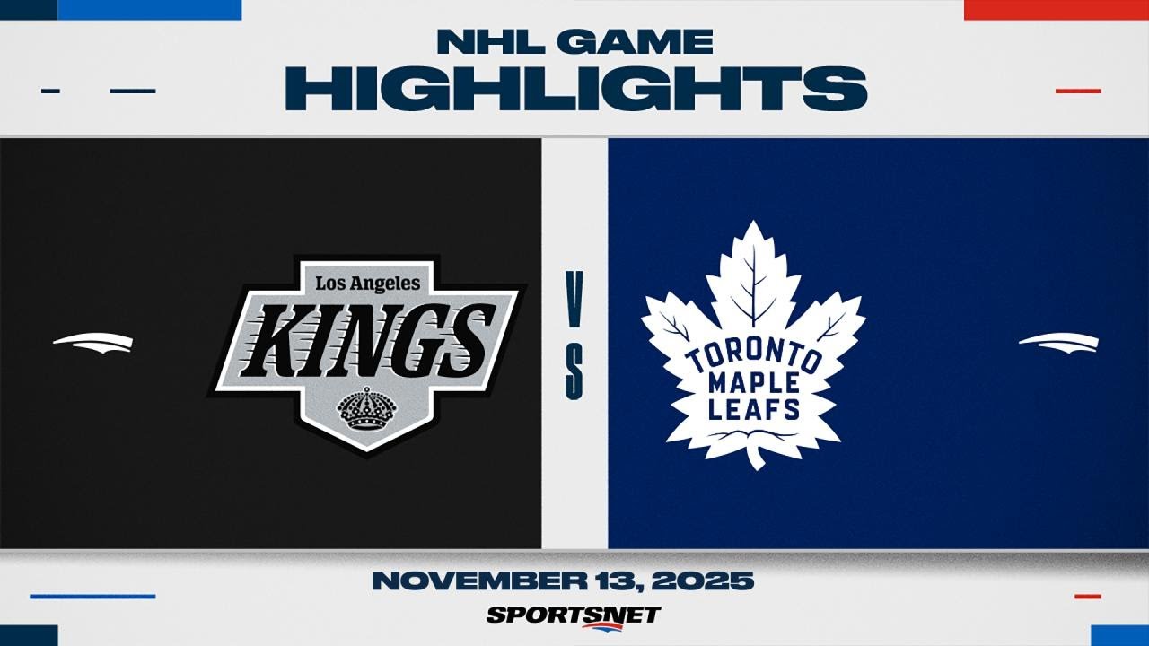 NHL Highlights: Kings vs. Maple Leafs (Nov 13, 2025) π