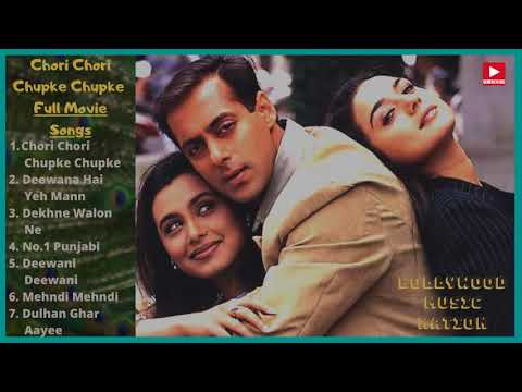 Chori Chori Chupke Chupke Jukebox Chori Chori Chupke Chupke Songs   All Songs Bollywood Songs HD/HQ