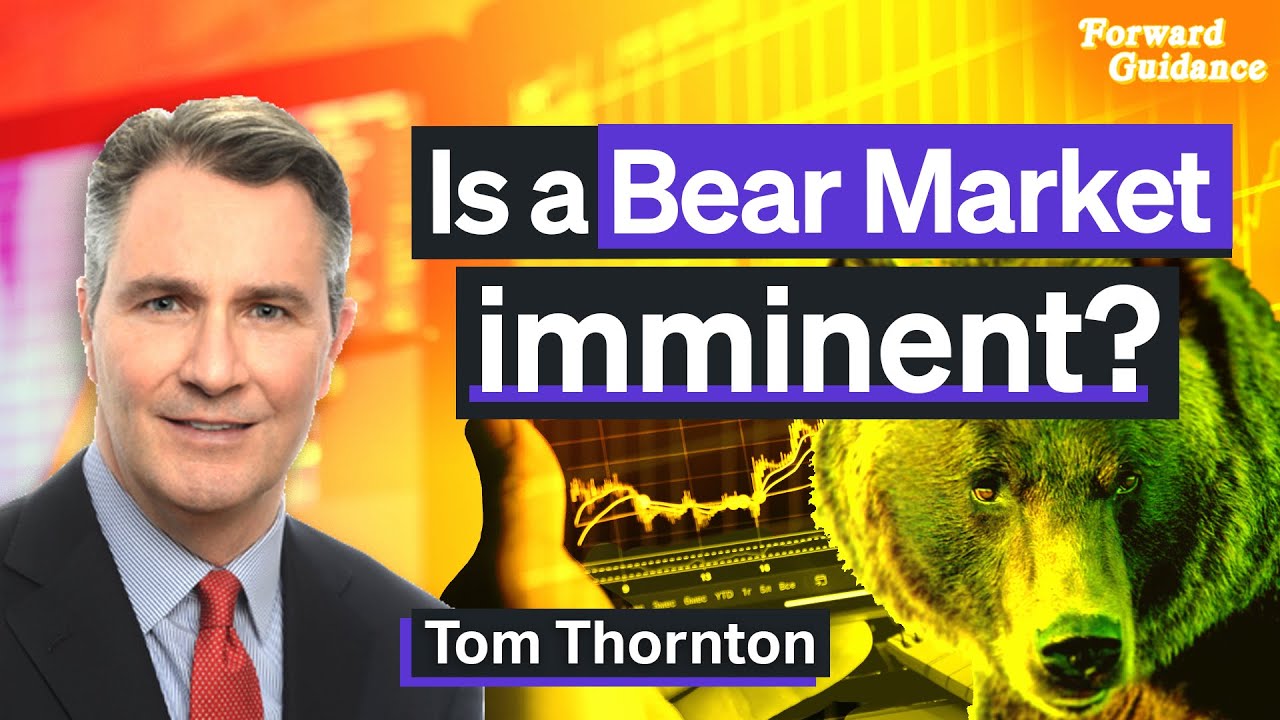 Is a Bear Market Coming? Expert Insights from Tom Thornton 📉