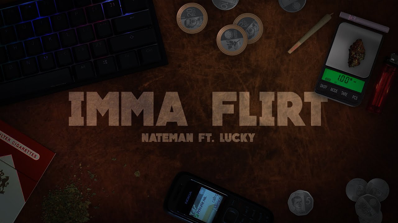 Nateman ft. Lucky - IMMA FLIRT (Lyric Video) 🎶