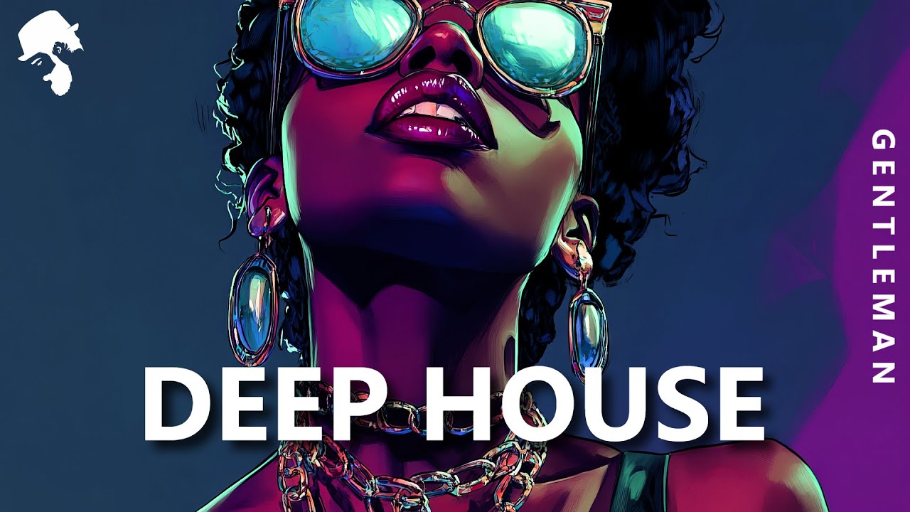 GENTLEMAN - MIDNIGHT DEEP HOUSE MIX ' VOL.1