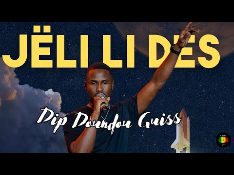 Dip Doundou Guiss - Jëli li des (Paroles/Lyrics)