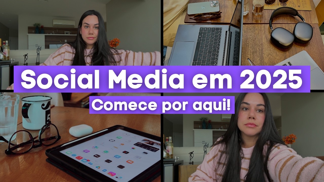 Iniciando Carreira como Social Media em 2025