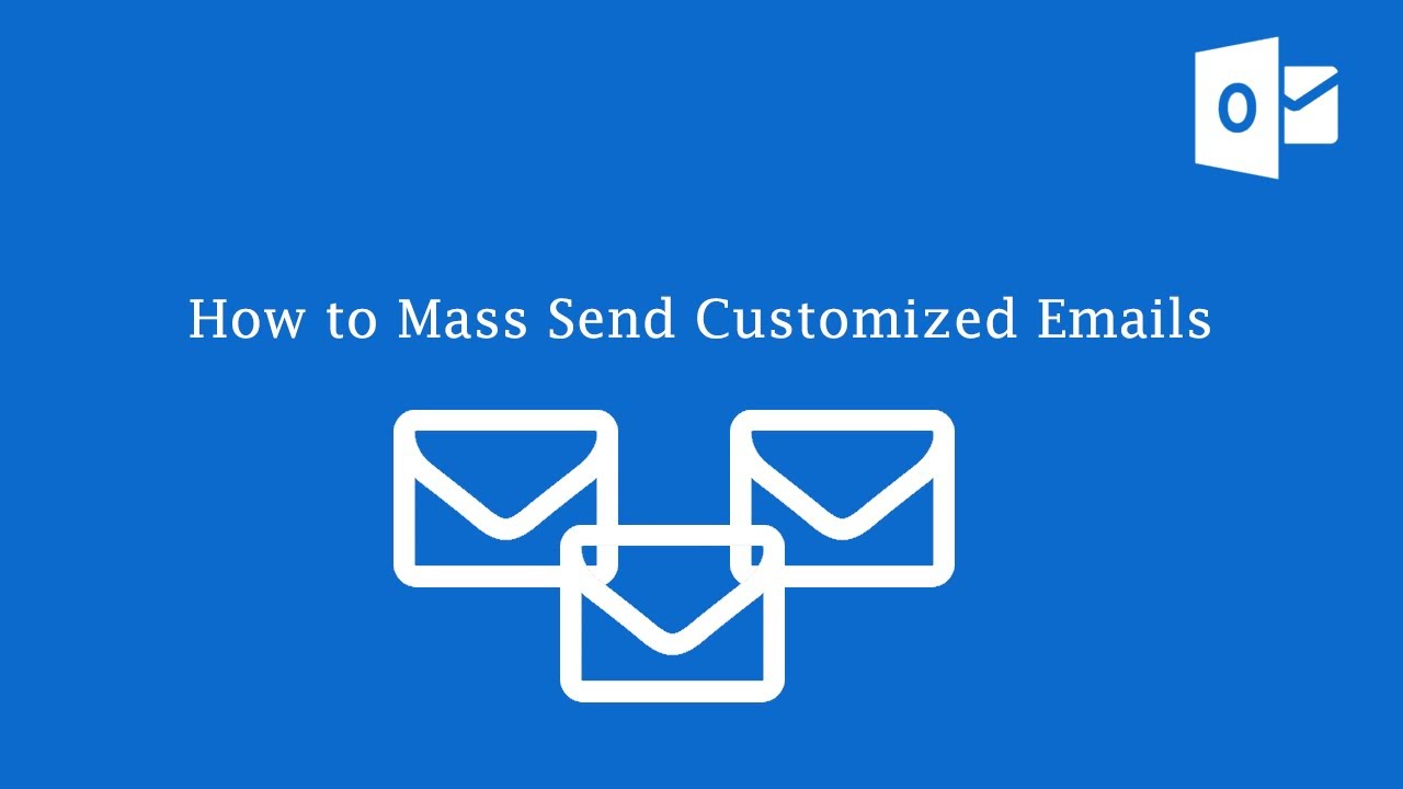 Send Custom Mass Emails in Outlook π§