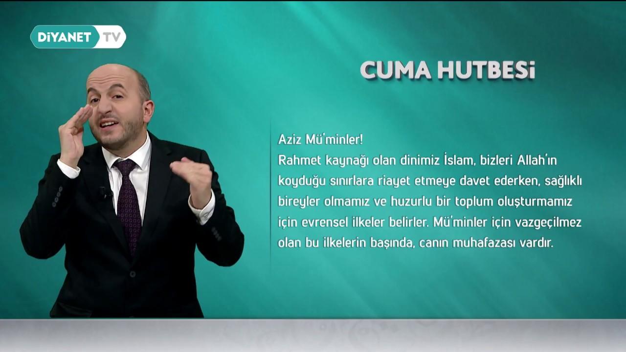 İşaret Dilinden Cuma Hutbesi - 9 Kasım 2018