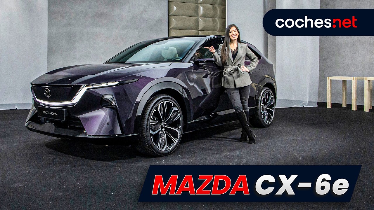 Mazda CX-6e 2026: ¡Nuevo SUV de Mazda pensado para Europa! | Review en español | coches.net