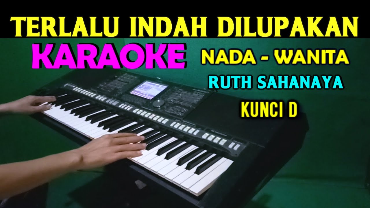 ANDAIKAN KAU DATANG KEMBALI -  KARAOKE Nada Wanita