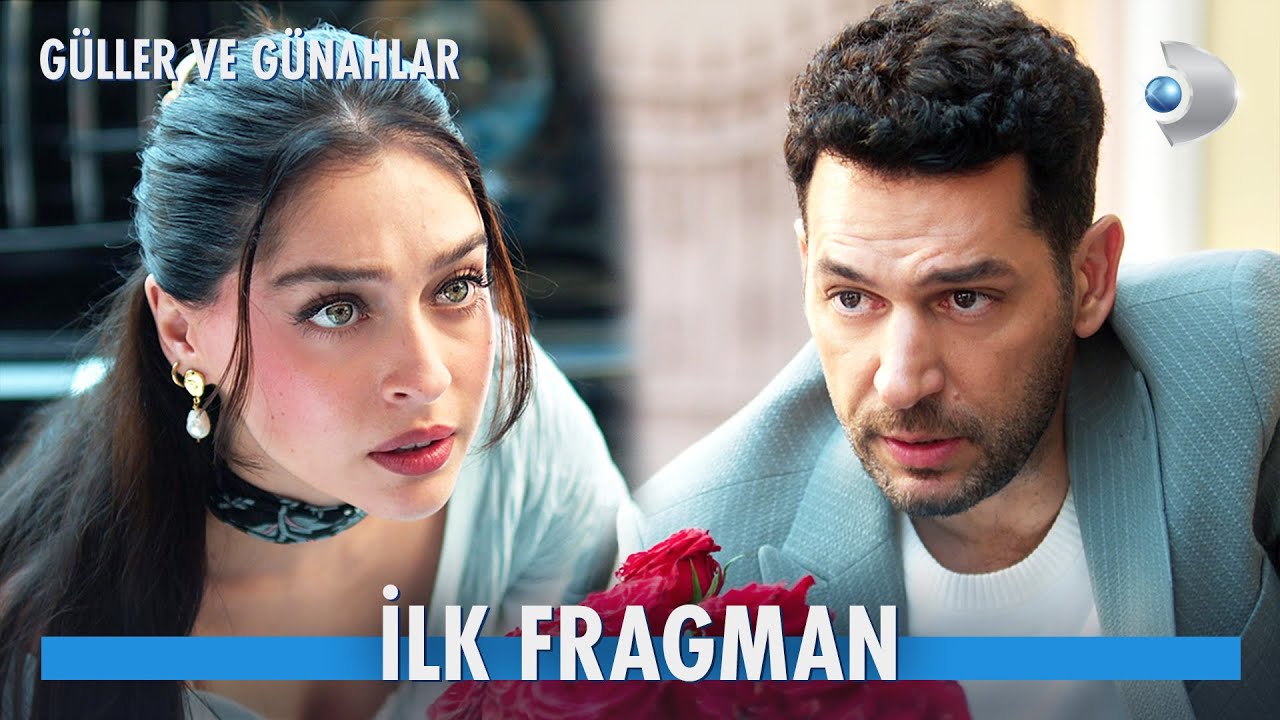Güller ve Günahlar İlk Fragman Yayında! 🌹 Aşk, Aile ve Sırlar Dolu Dizi Yakında Kanal'da