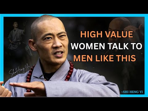 Shi Heng Yi - High Value Women Talk to Men Like THIS | Powerful Advice