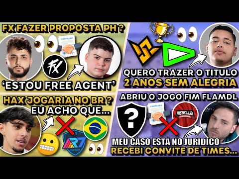 HAAX JOGARIA NO BR ? YAGO FEZ A PROMESSA LOUD ! FX FAZER PROPOSTA PHZIN ? LP ABRE JOGO FIM FLAMDL !