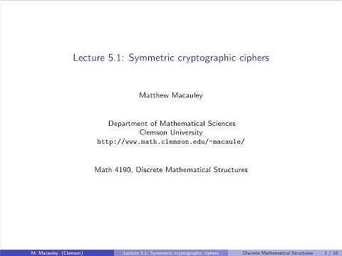 Discrete Mathematical Structures, Lecture 5.1: Symmetric cryptographic ciphers