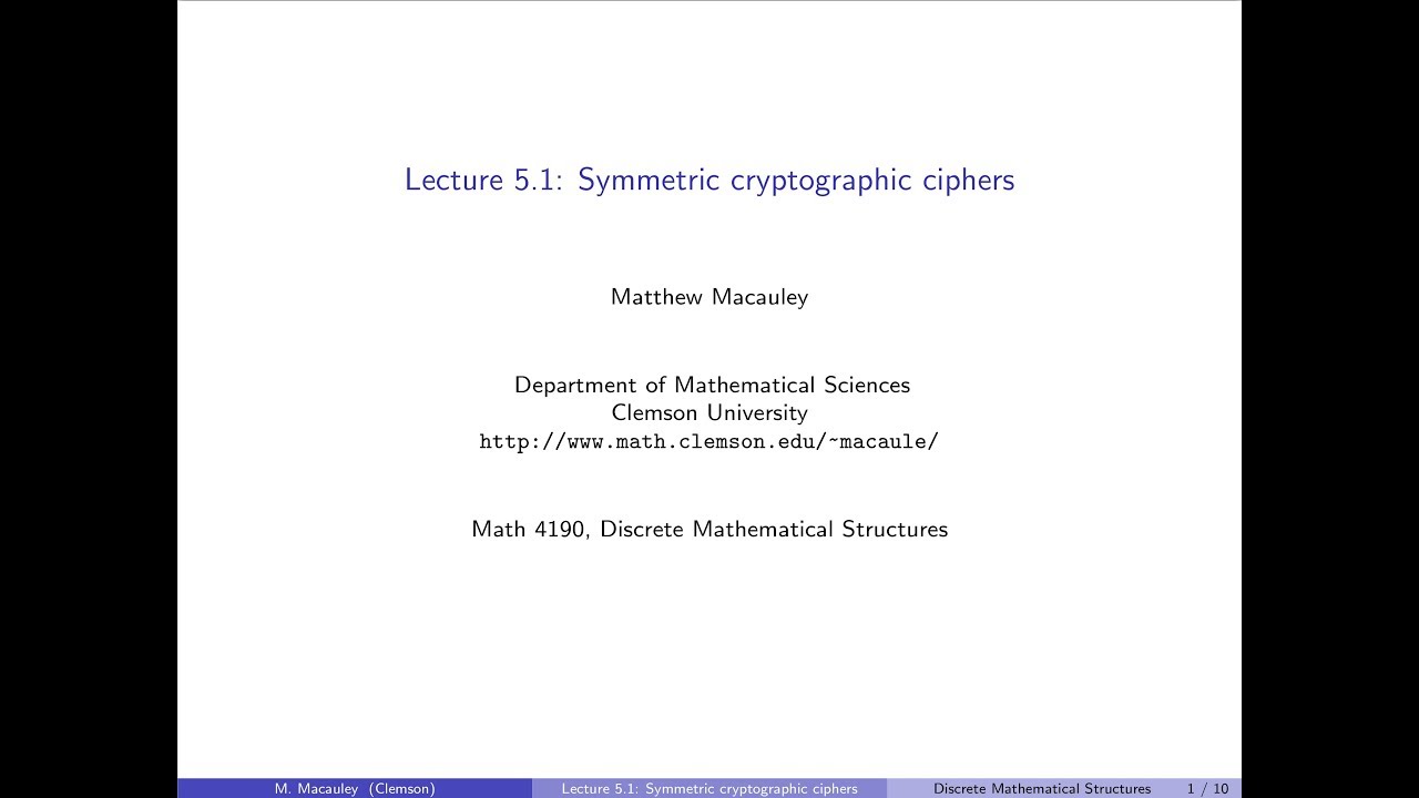 Understanding Symmetric Cryptographic Ciphers in Discrete Math 🔐
