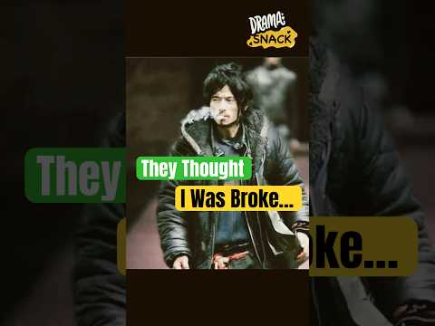 They Thought I Was Broke… @watchdramasnack