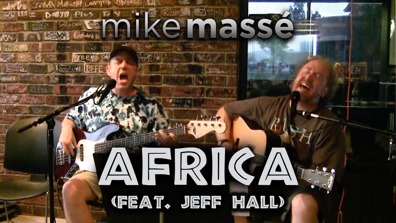 Africa (acoustic Toto cover) - Mike Masse and Jeff Hall