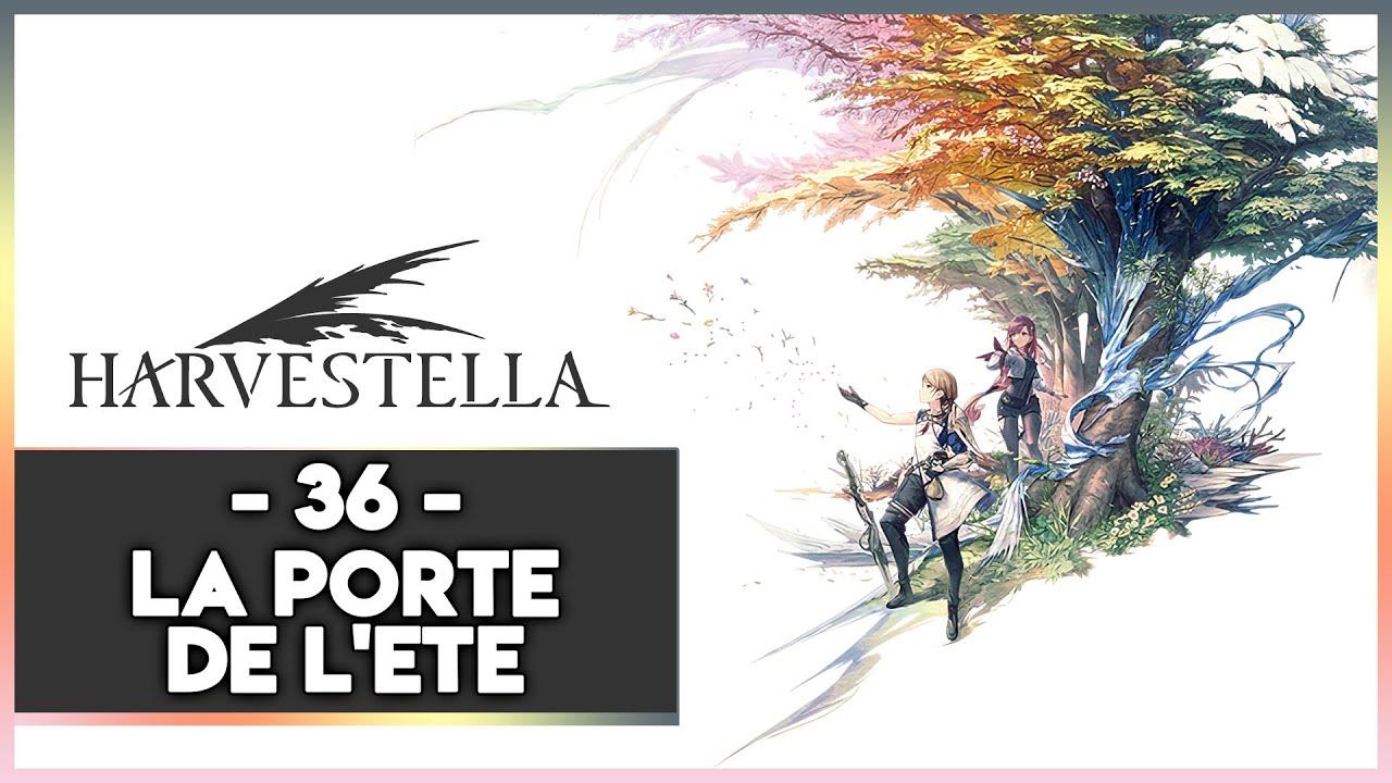 HARVESTELLA #36 - LA PORTE DE L’ÉTÉ