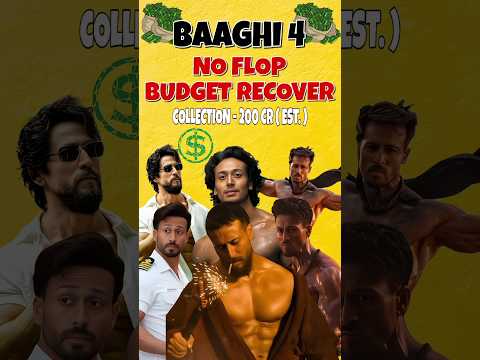 Baaghi 4 Box Office Collection | Budget Recovered, No Flop – Blockbuster Confirm for Tiger Shroff!