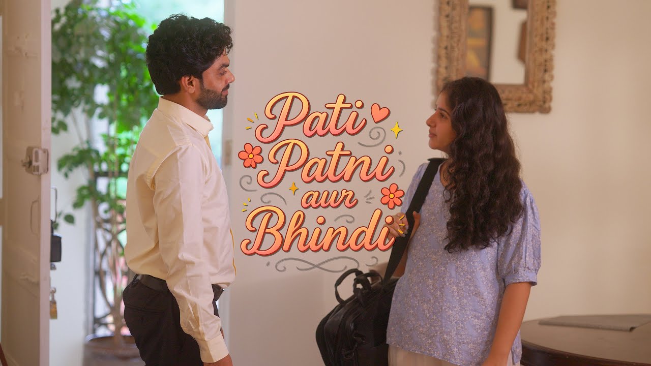 Pati Patni aur Bhindi: Heartfelt Hindi Short Film on Love & Daily Life 🌱