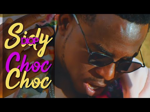 Sidy Diop - Choc Choc (Clip Officiel)