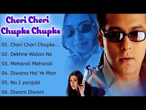 "Chori Chori Chupke Chupke" Audio Jukebox/Salman Khan/Rani Mukherjee/Pretty Zinta/Hindisongs