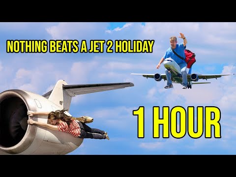 Nothing beats a Jet 2 holiday (1 Hour)