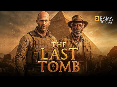 The Last Tomb | Morgan Freeman & Jason Statham (2025) 🔥