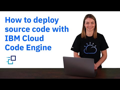 How to deploy source code with IBM Cloud Code Engine