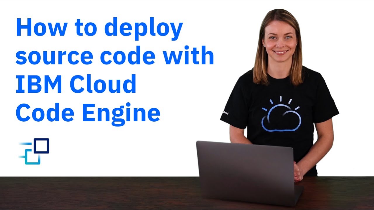 How to deploy source code with IBM Cloud Code Engine