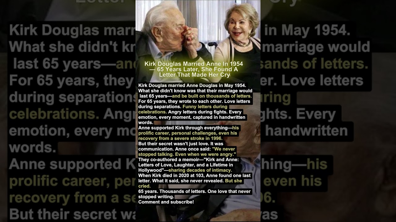 Kirk & Anne Douglas: 65 Years of Love & Letters 💌